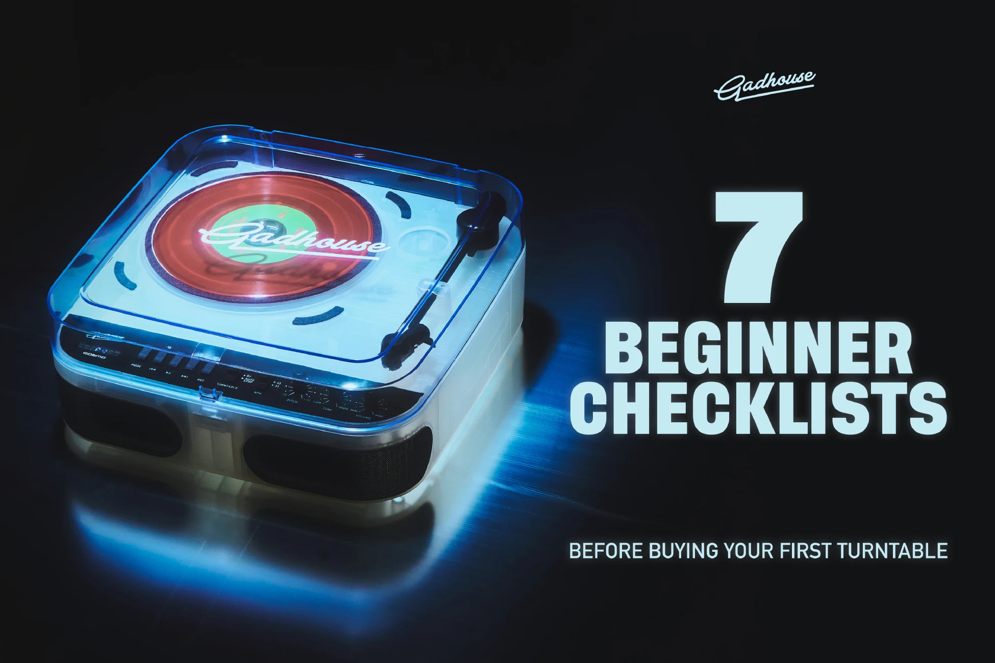 7 Beginner Checklists Before Buying Your First Turntable